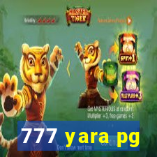 777 yara pg